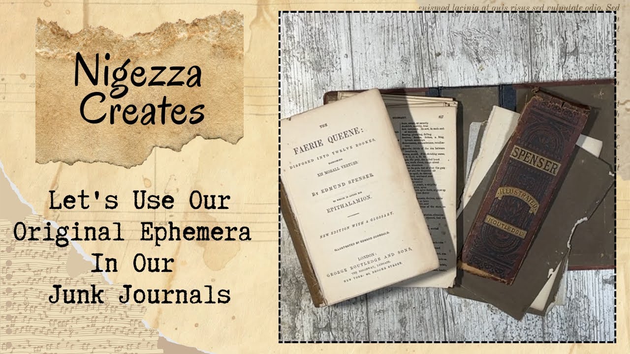 Let's Use Our Original Ephemera In Our Junk Journals