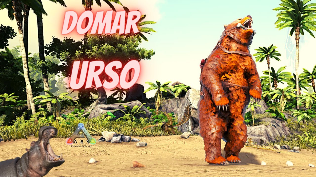 Como Domar Urso (Arctodus) - Ark Survival Evolved