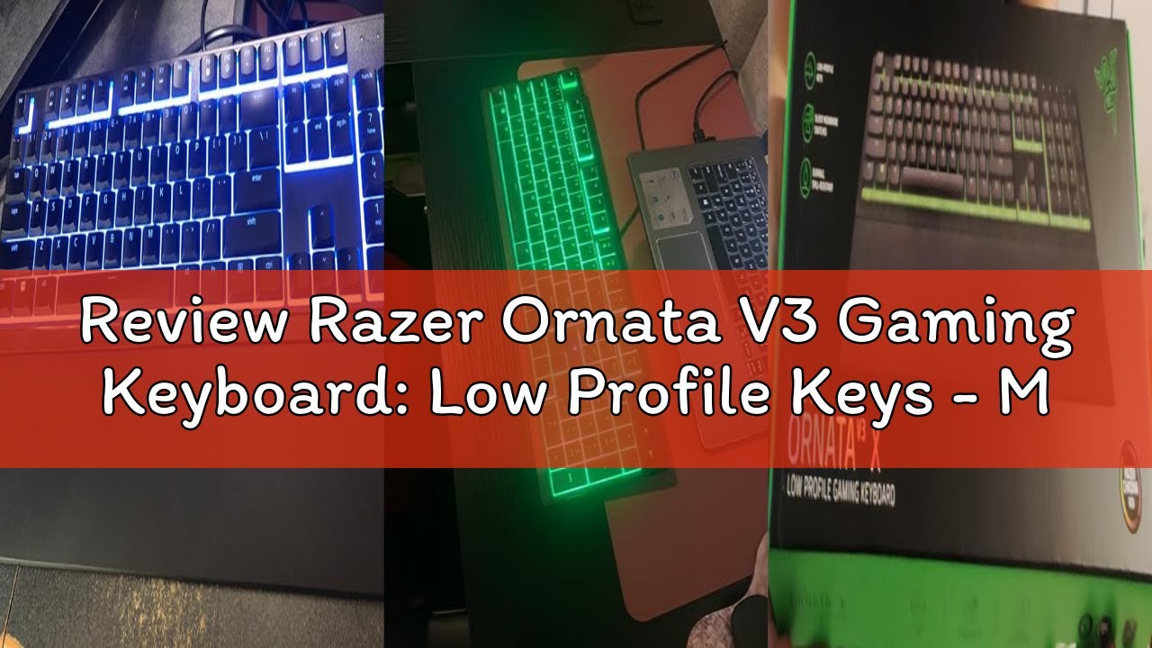 Review Razer Ornata V3 Gaming Keyboard: Low Profile Keys - Mecha Membrane Switches - UV Coated Keyca