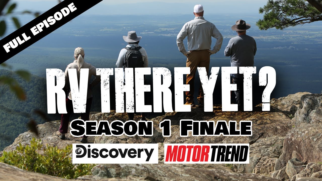 RV There Yet? Season 1 Finale Best Of with Bloopers