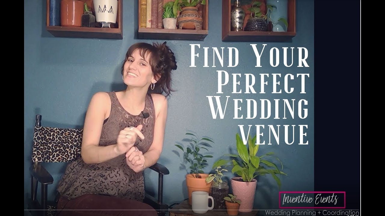 Wedding Wednesday - How To Find The Perfect Wedding Venue, with Inventive Events