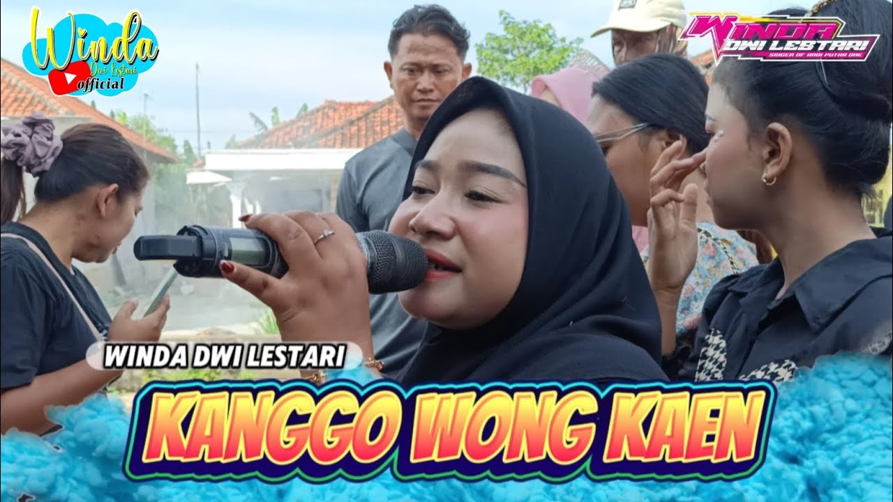 KANGGO WONG KAEN || WINDA DWI LESTARI || ANDI PUTRA ONE || SUKASARI DONGKAL BALAI DESA