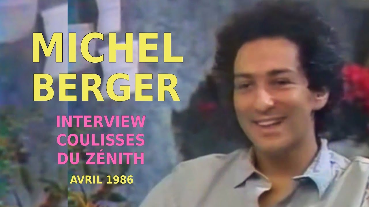 Michel Berger • Interview Coulisses Du Zénith (Avril 1986) • 9'06
