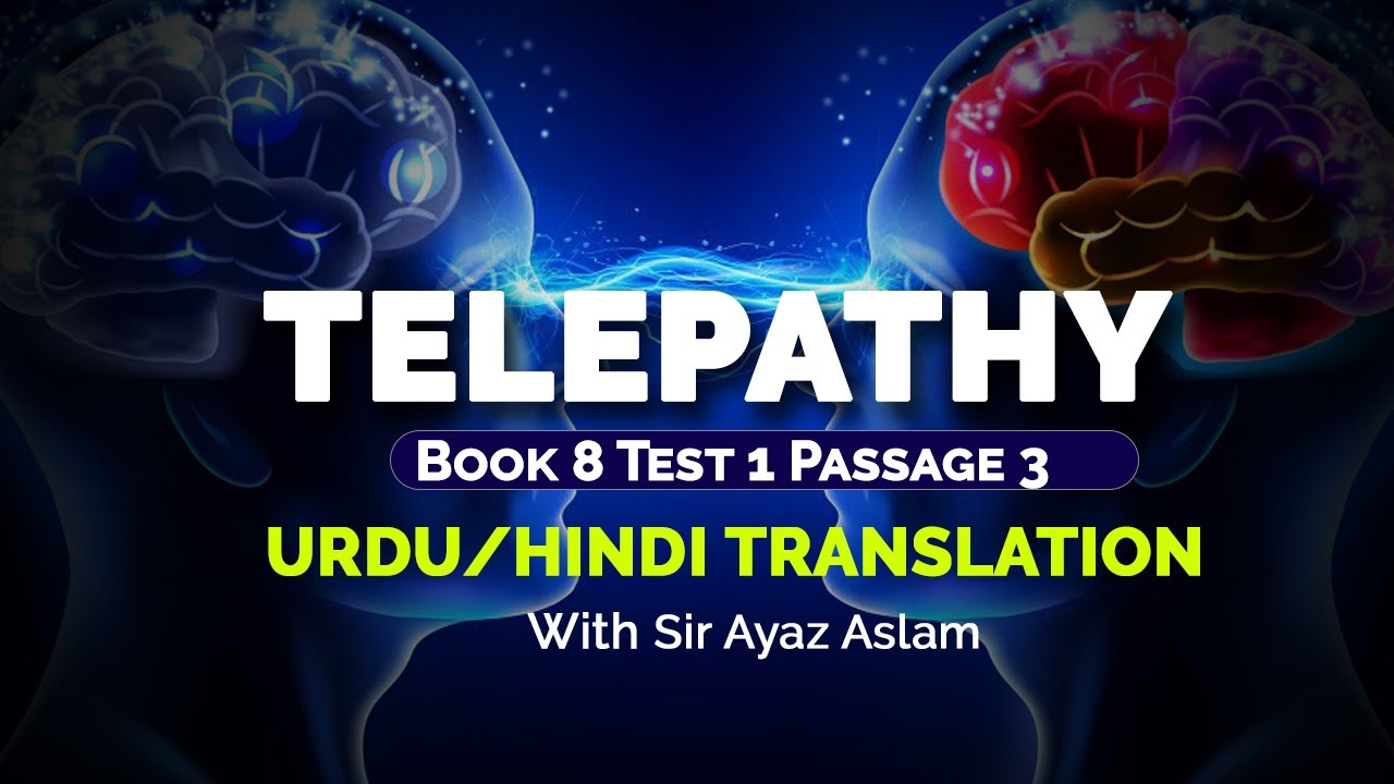 IELTS Academic Reading Book 8 Test 1 Passage 3 || Telepathy