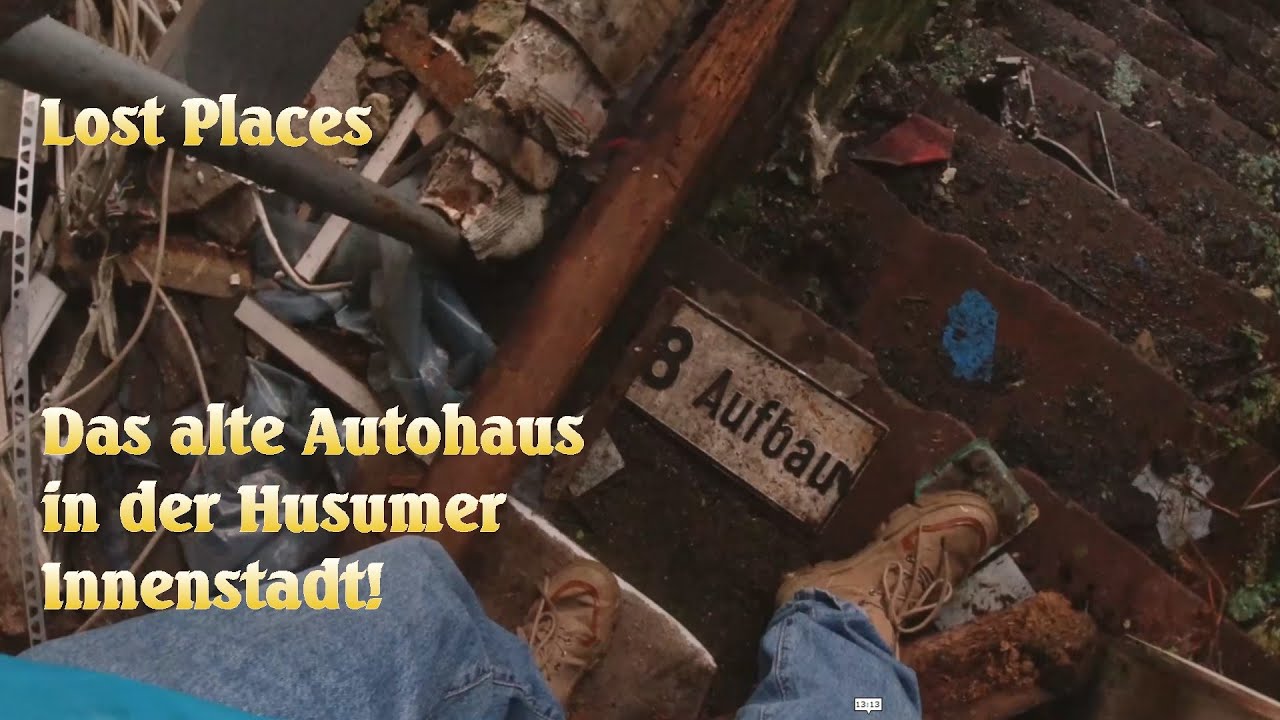 Lost Places! Das alte Autohaus in Husum!