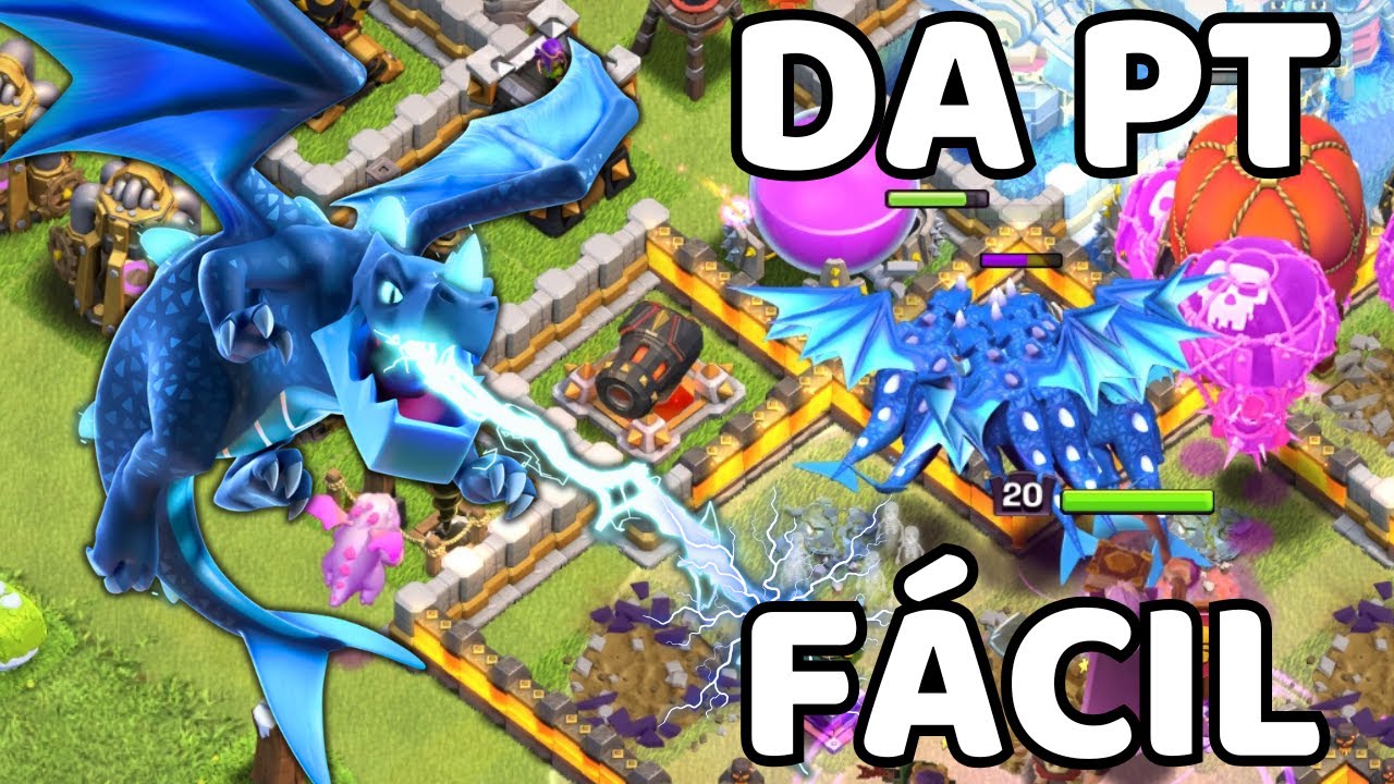 Ataque CV11 Dragão Elétrico: Fácil de Usar e Muito Forte da PT na Guerra, Liga e Push Clash Of Clans