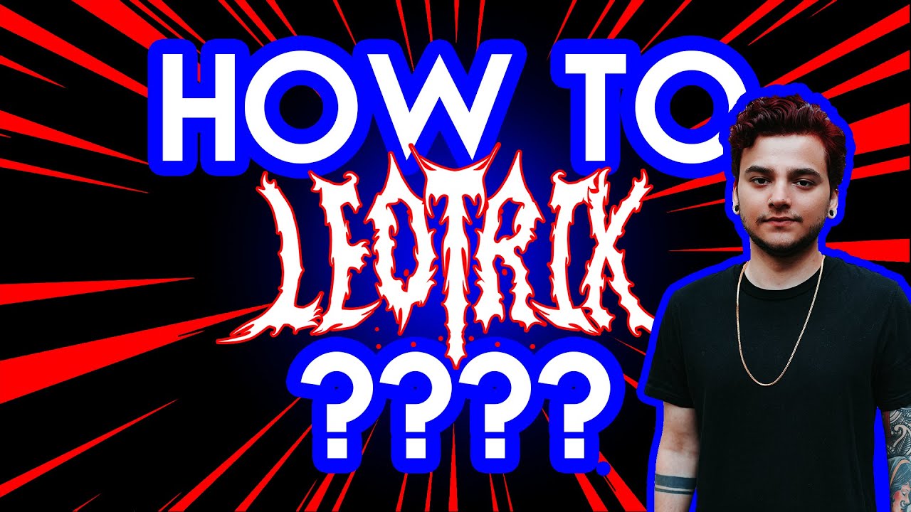 How to make @Leotrixofficial  bass from scratch
