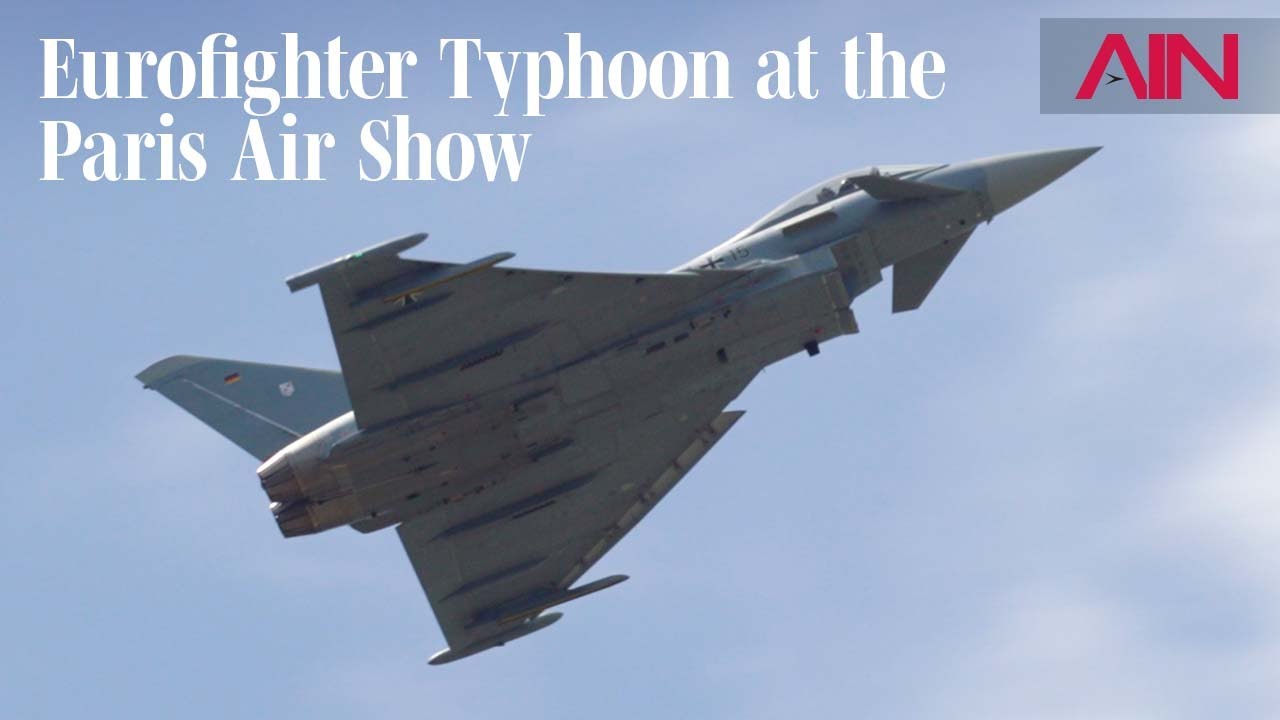 Eurofighter Typhoon Fighter Jet Flies at the Paris Air Show &ndash; AIN
