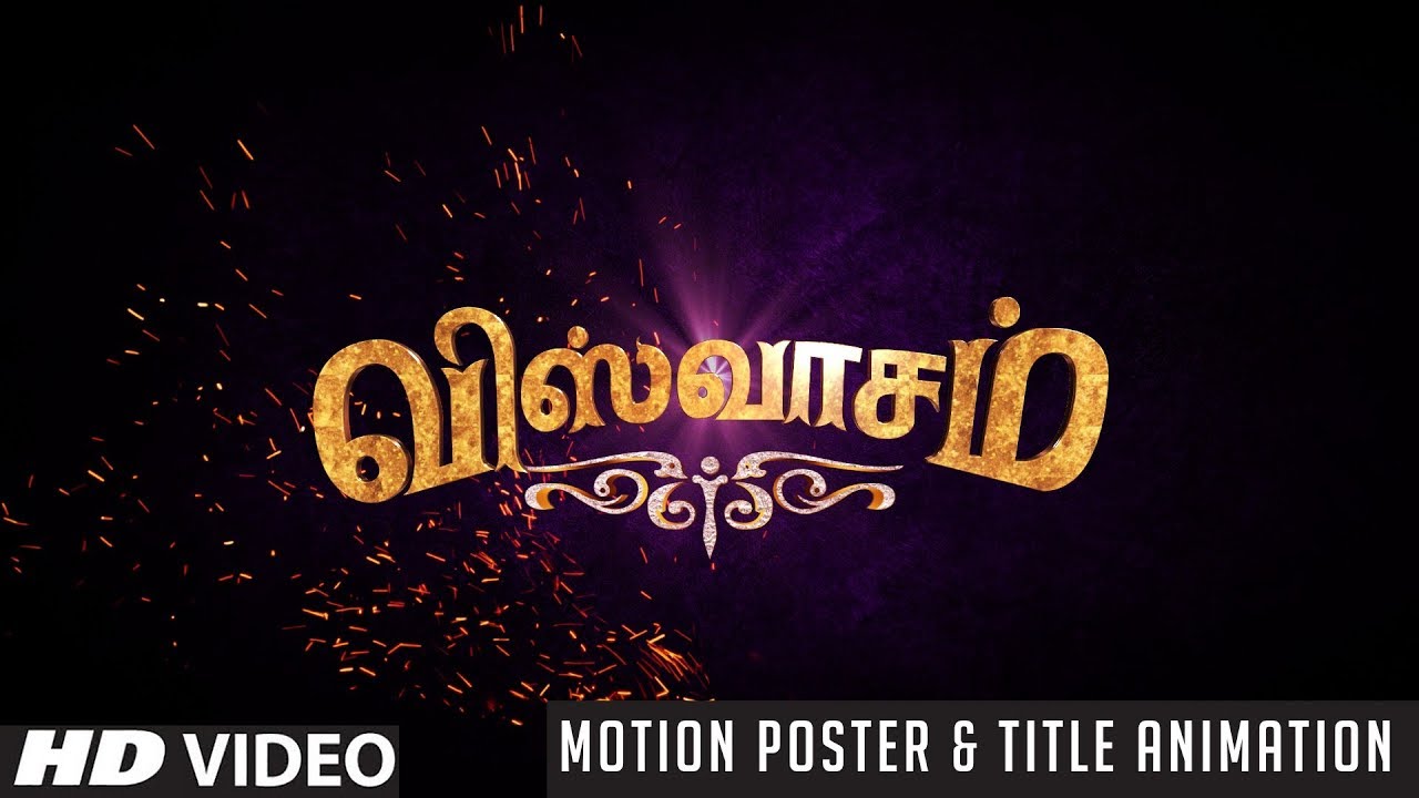 Viswasam Motion Poster | Title Animations | Basith Syed
