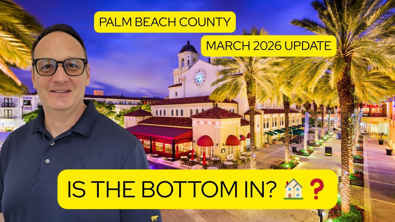 Palm Beach County Housing Market Update March 2026: The New 