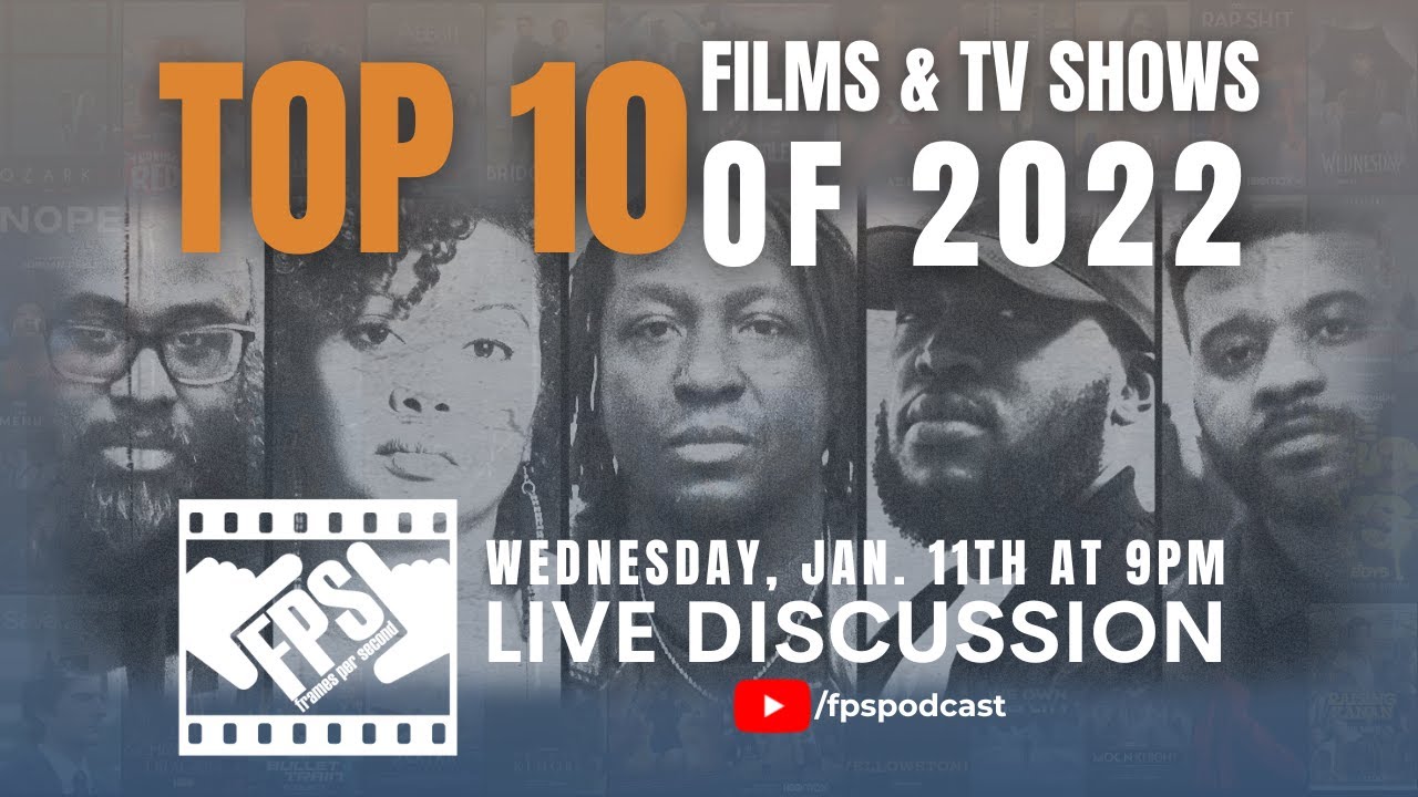 Top 10 Films & TV Shows of 2022