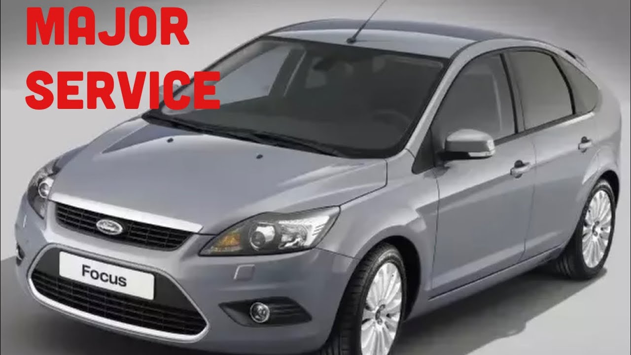 Mk2 FORD FOCUS MAJOR SERVICE (1.8 petrol DURATEC)
