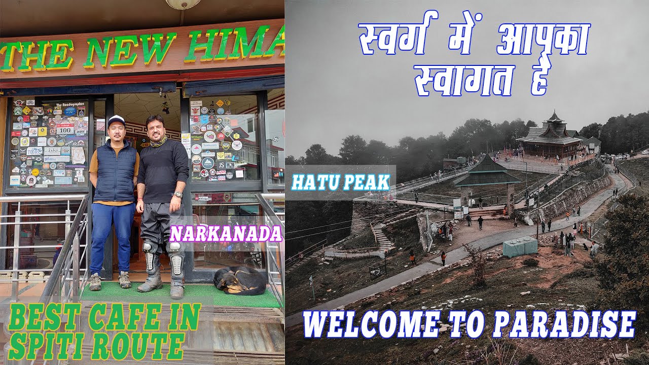 WELCOME TO PARADISE | BEST CAFE IN NARKANDA IN SPITI ROUTE | HATU PEAK