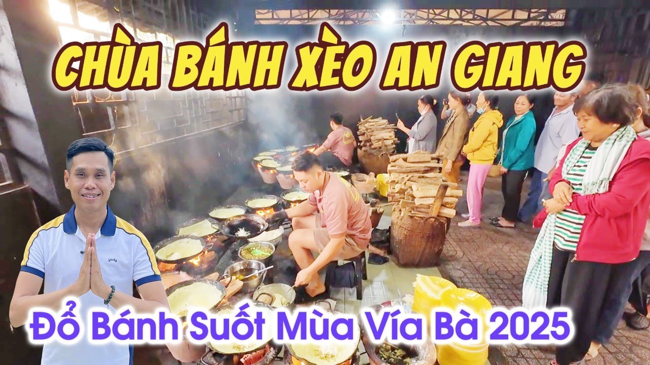 Chùa Bánh Xèo An Giang liên tục phục vụ bánh xèo cho khách mùa lễ hội Vía Bà Chúa Xứ Núi Sam 2025