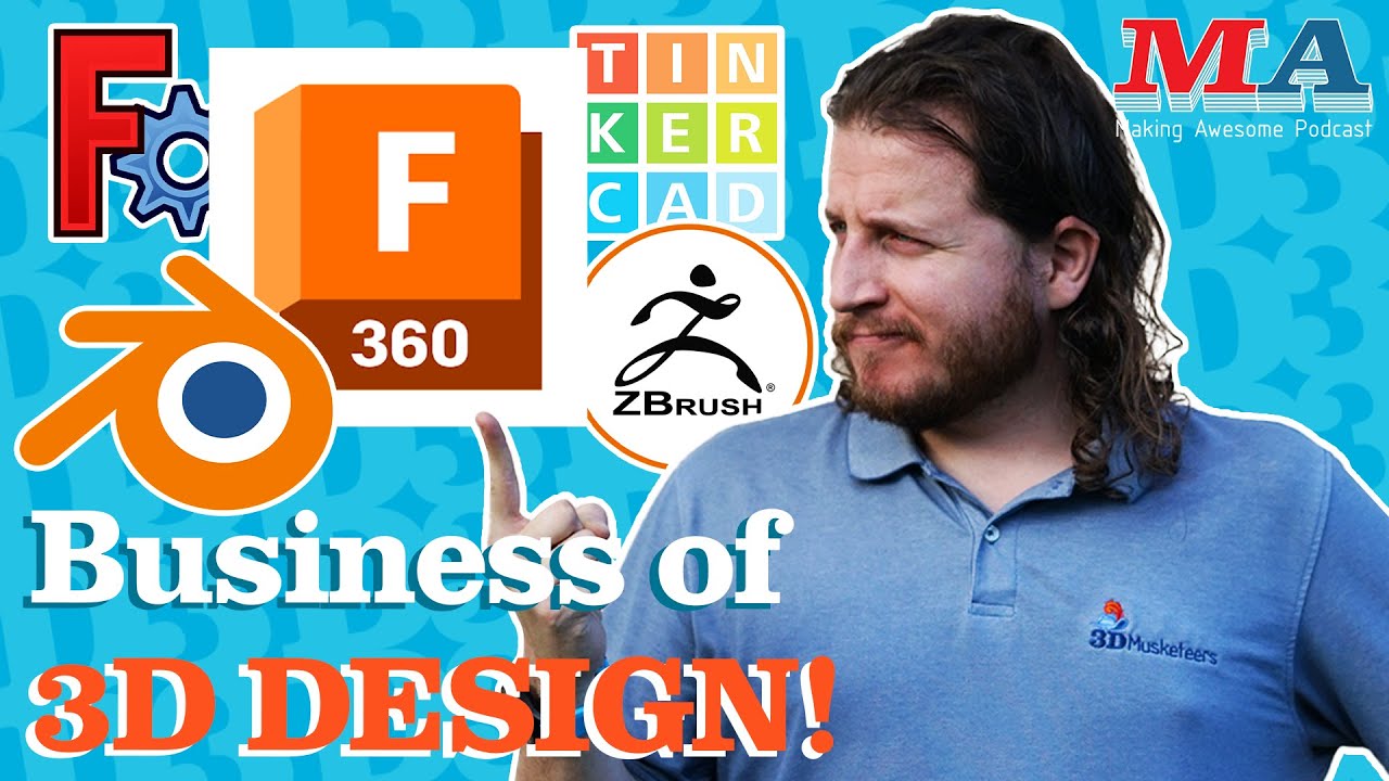 3D Design as a Career, What should you know?! - Making Awesome S3E47