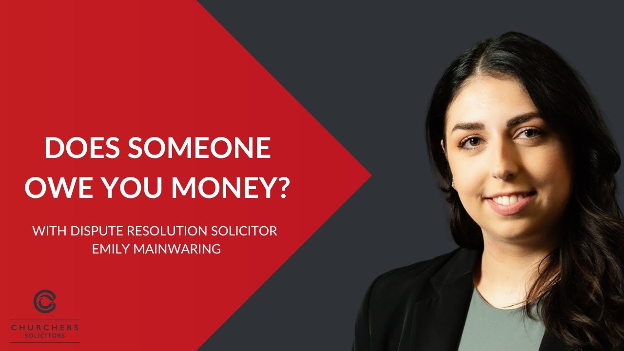 Does someone owe you money? UK Dispute Resolution