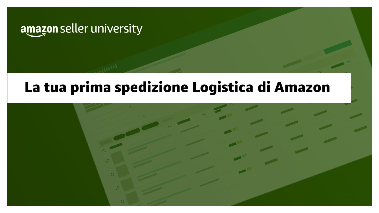 La tua prima spedizione Logistica di Amazon