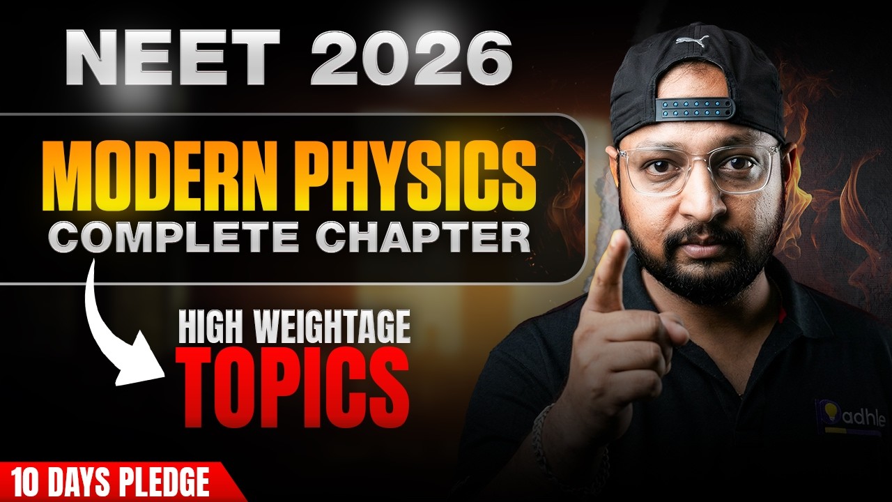 NEET 2026: Modern Physics | High Weightage Topics | 10 Days Pledge