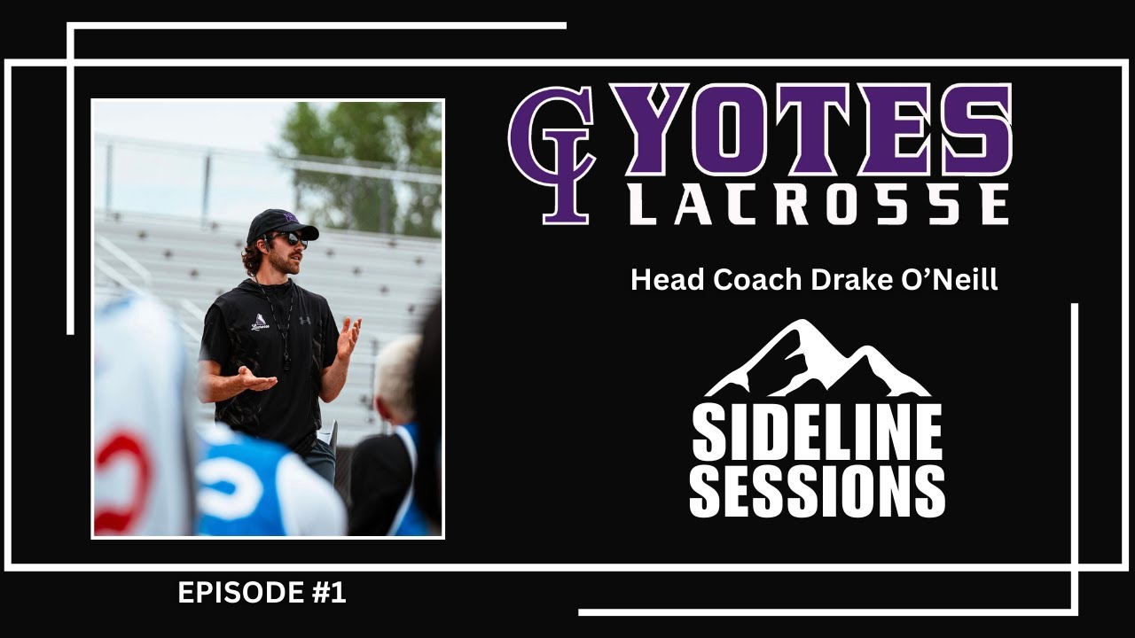 Sideline Sessions | Episode 1: Building Champions with Coach Drake O’Neil