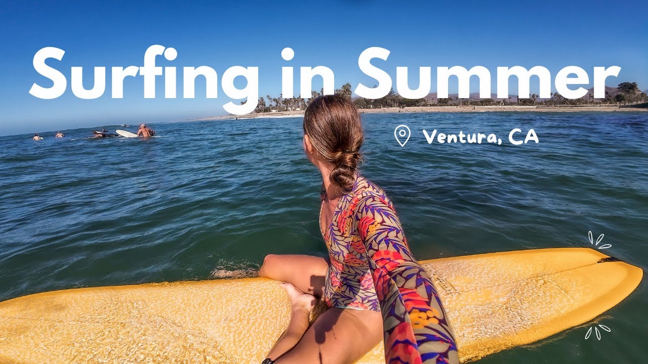 Summer Surfing on the California Coast Vlog 🌊 Ventura, CA