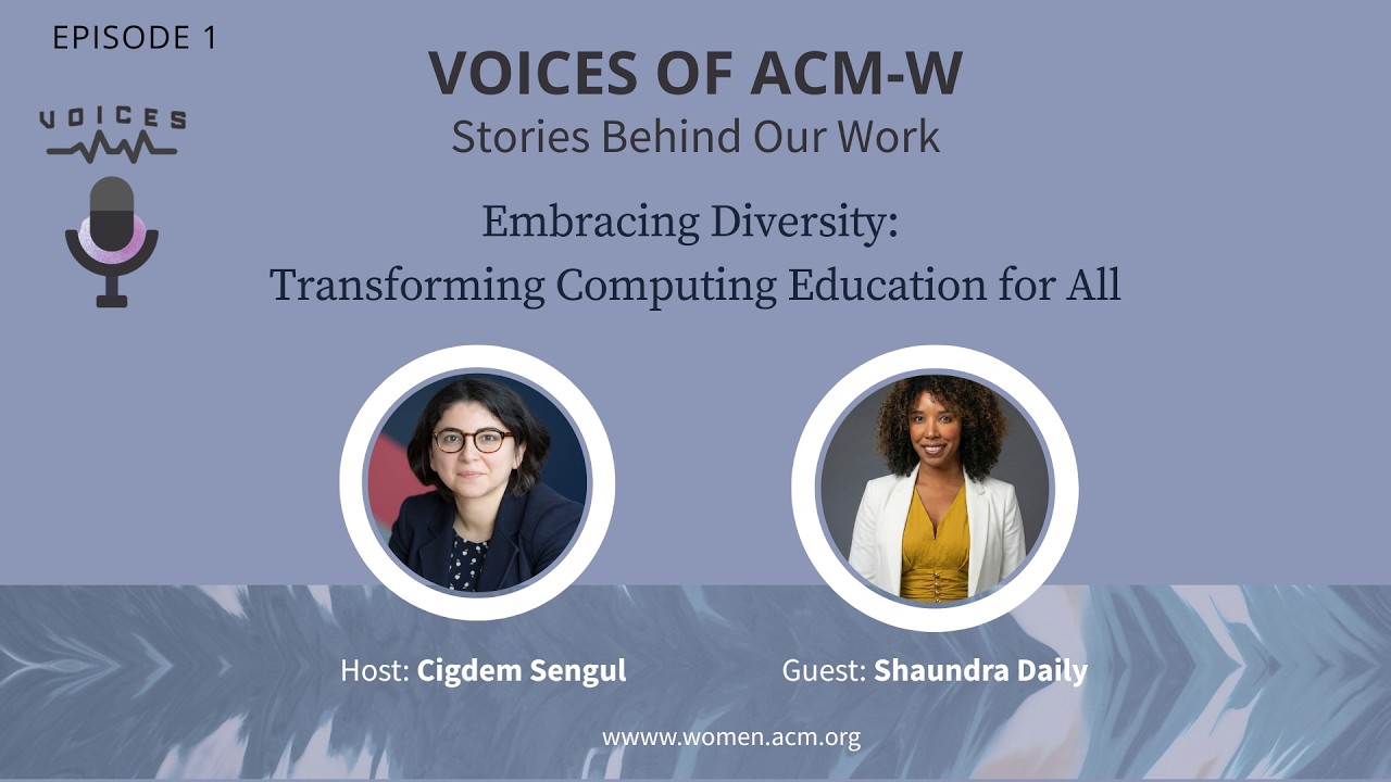 Episode 2 - Shaundra Daily: Embracing Rights, Justice and Action in Computing Education