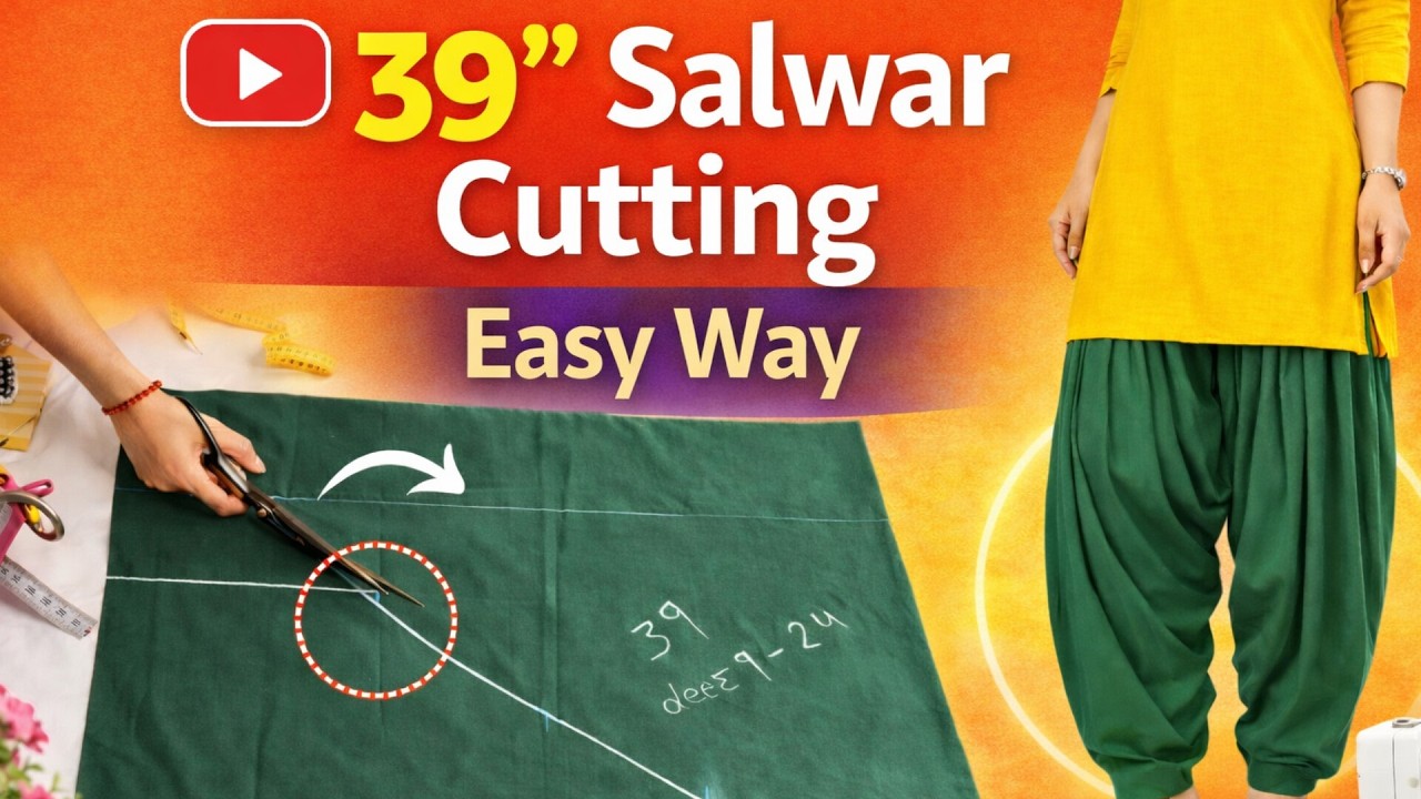 39 इंच की सलवार की कटिंग ऐसे करें || How to make 39