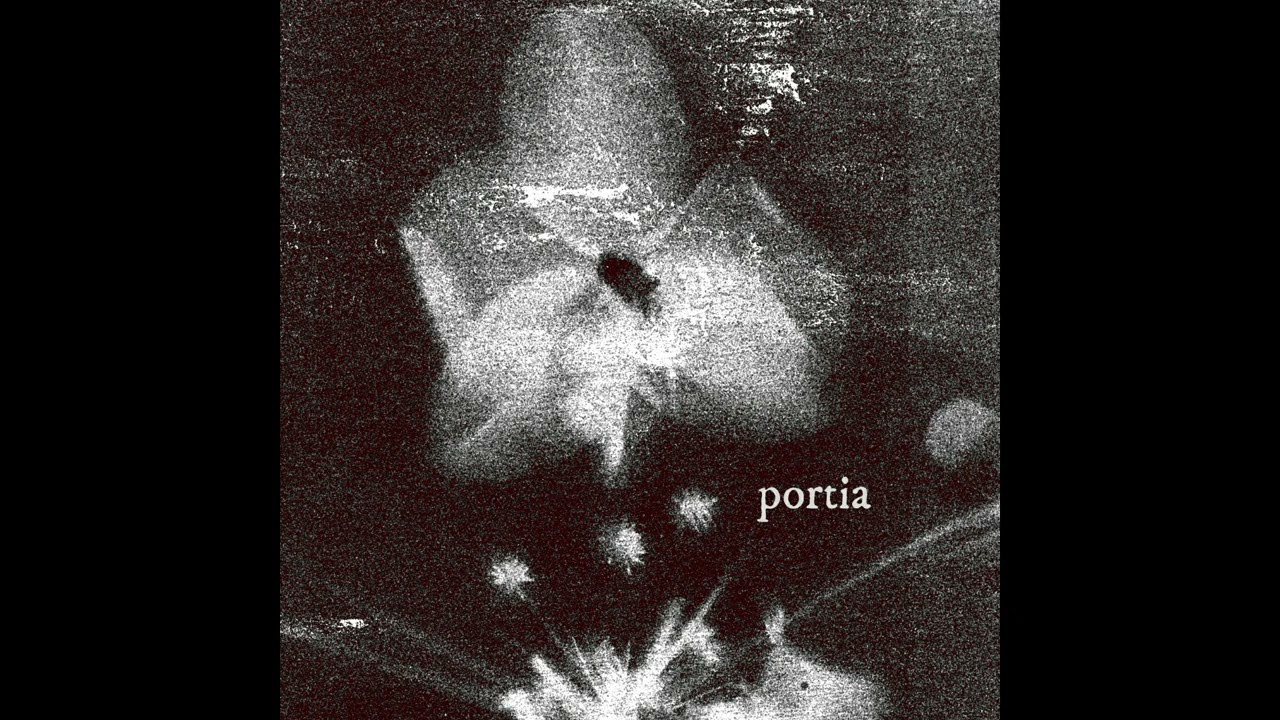 PORTIA - 4 Track Recordings Oct.6th 2025
