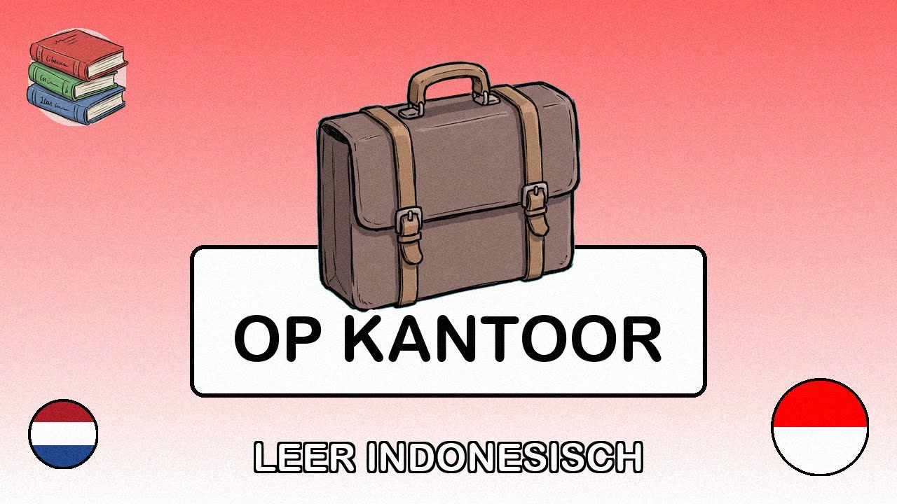 🇳🇱→🇮🇩 Leer Indonesisch - Kleine praatjes op het werk