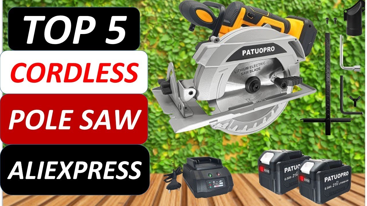 Top 5 Best Cordless Pole Saw 2026 on AliExpress