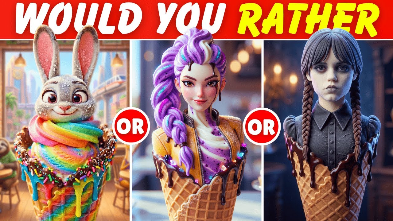 Would You Rather - 🍧​ BUILD YOUR DREAM ICE CREAM 🍨​ Sweets Edition 🍦