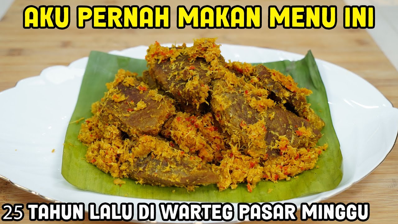 Aku Pernah Makan Menu Ini 25 Tahun Lalu Di Warteg Daerah Pasar Minggu Daging Sapi Serundeng Basah