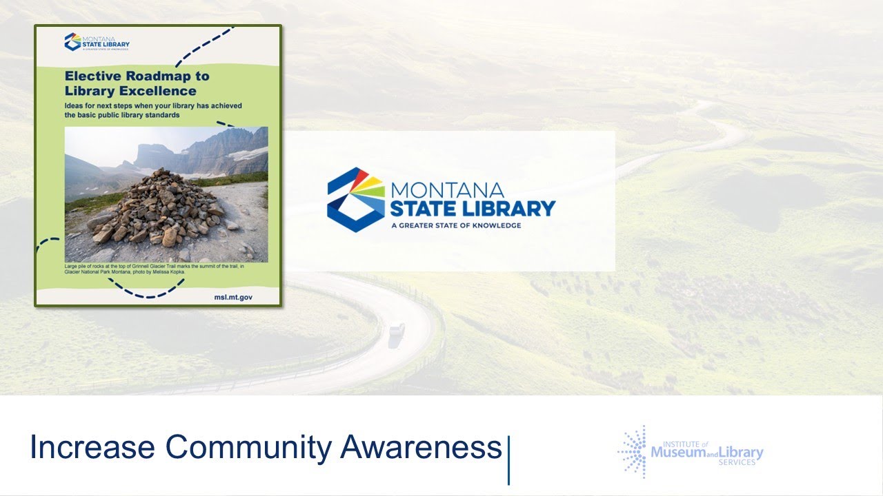 Navigating the Roadmap to Library Excellence: Increasing Community Awareness