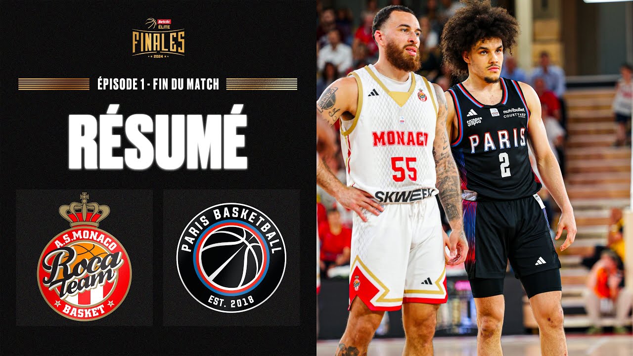Monaco vs. Paris | Épisode 1 Finales Betclic ELITE 2024 | LNB Officiel