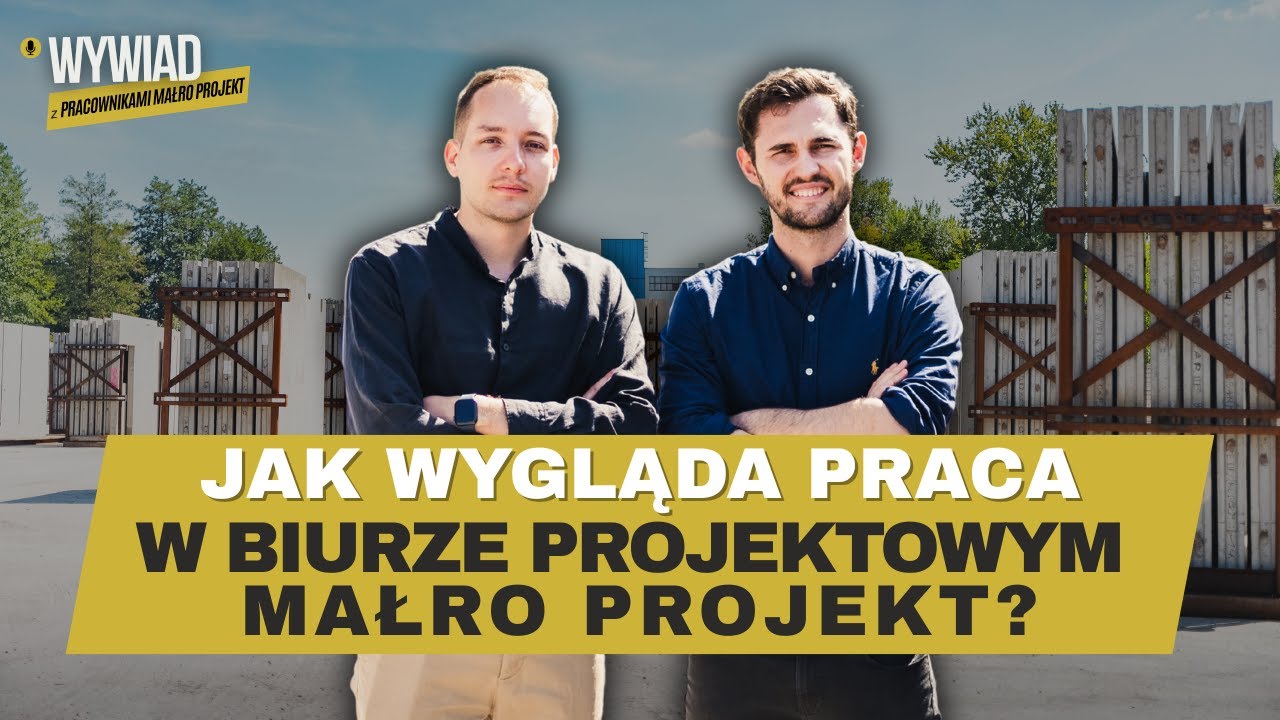 Jak wygląda praca w Małro Projekt? | Wywiad z zespołem