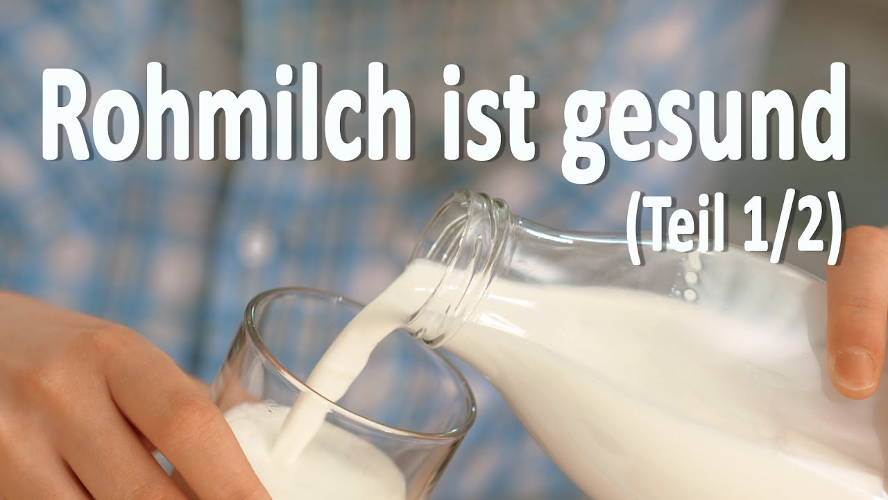 Rohmilch ist gesund: Warum ist Milch nicht gleich Milch? (1/2)