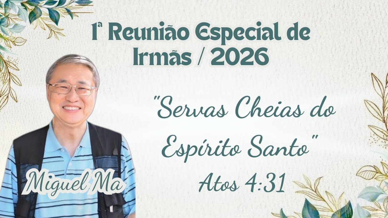 1ª Reunião Especial de Irmãs - 2026