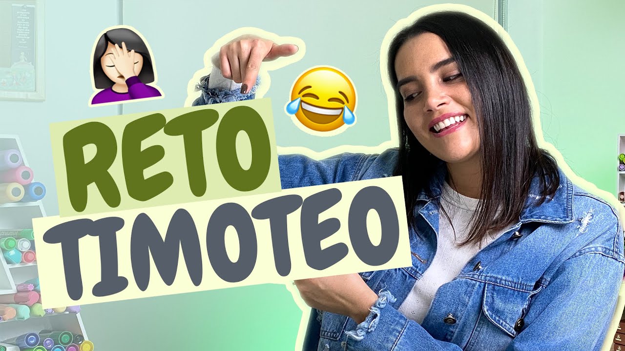 ¡Los reto a DECORAR LETRA TIMOTEO!
