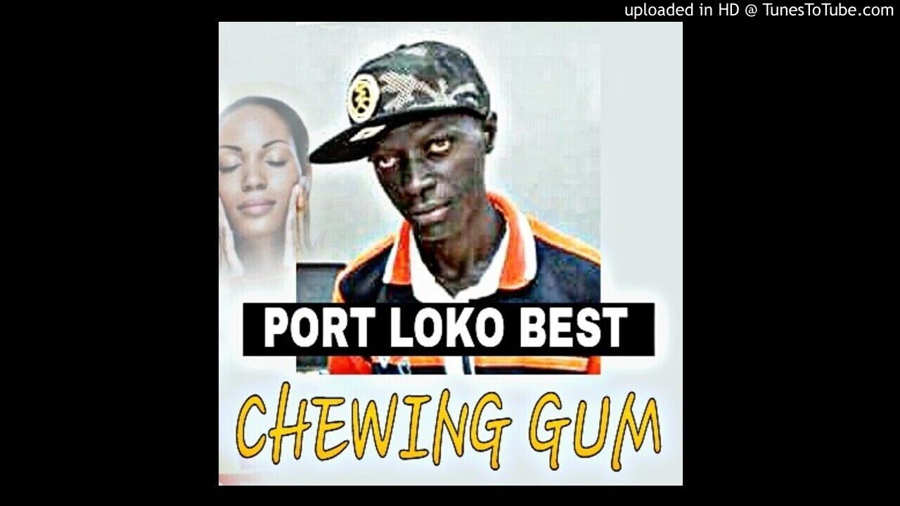 PORT LOKO BEST; CHEWING GUM