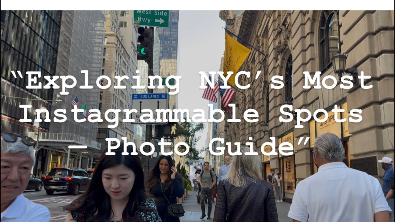 &ldquo;Exploring NYC&rsquo;s Most Instagrammable Spots &mdash; Photo Guide&rdquo;