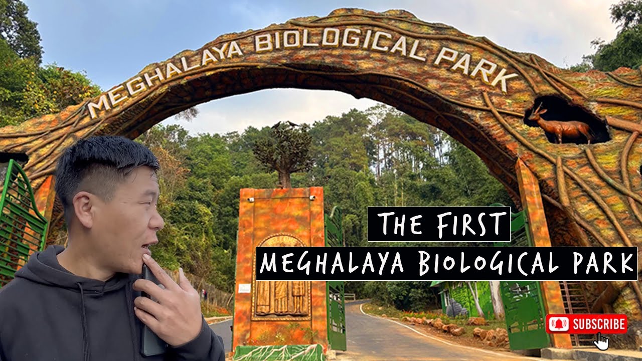 MEGHALAYA TOURIST PLACE - FIRST MEGHALAYA BIOLOGICAL PARK - #meghalayatourism #touristplace