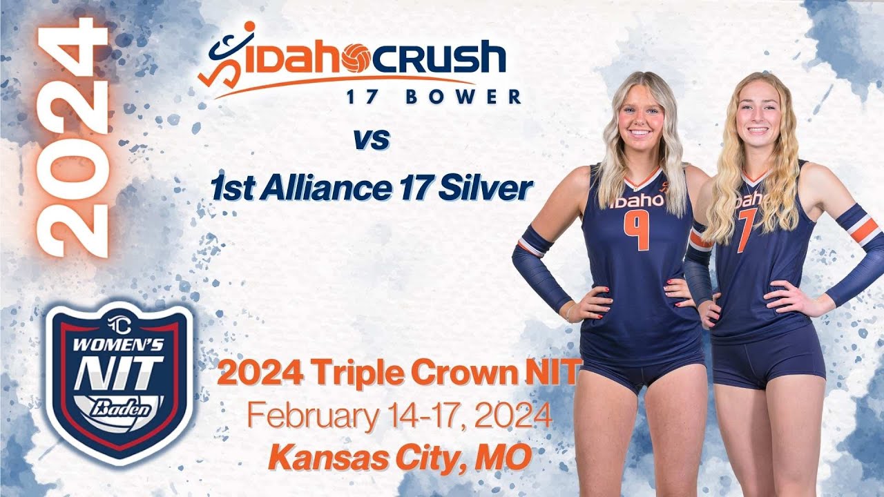 2024 TRIPLE CROWN NIT - Idaho Crush 17 Bower vs 1st Alliance 17 Silver