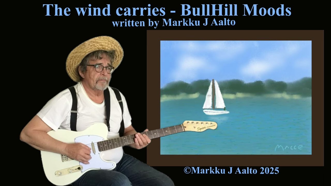 The wind carries  -  BullHill Moods