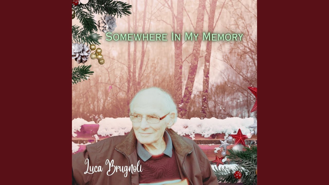 Somewhere in My Memory