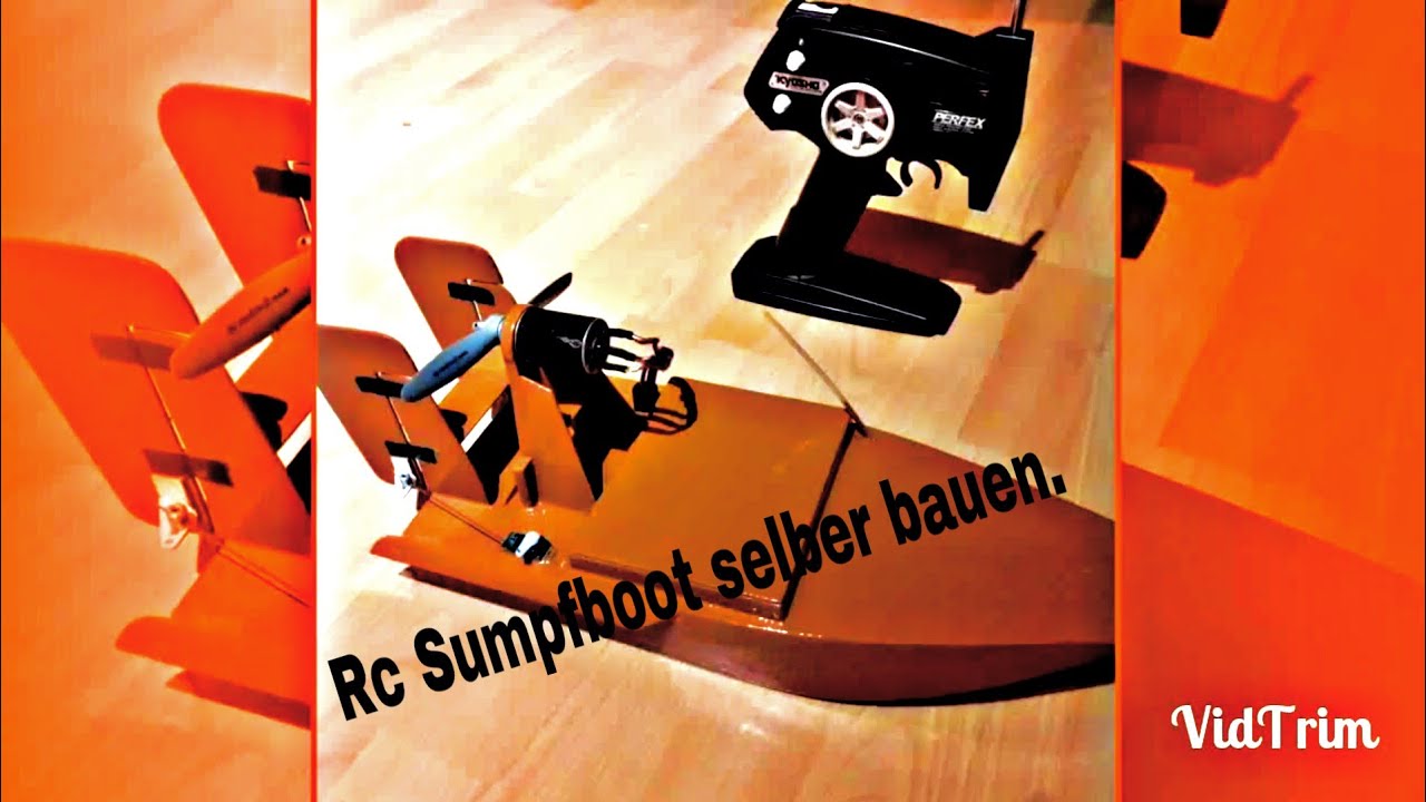 Rc Sumpfboot selber bauen