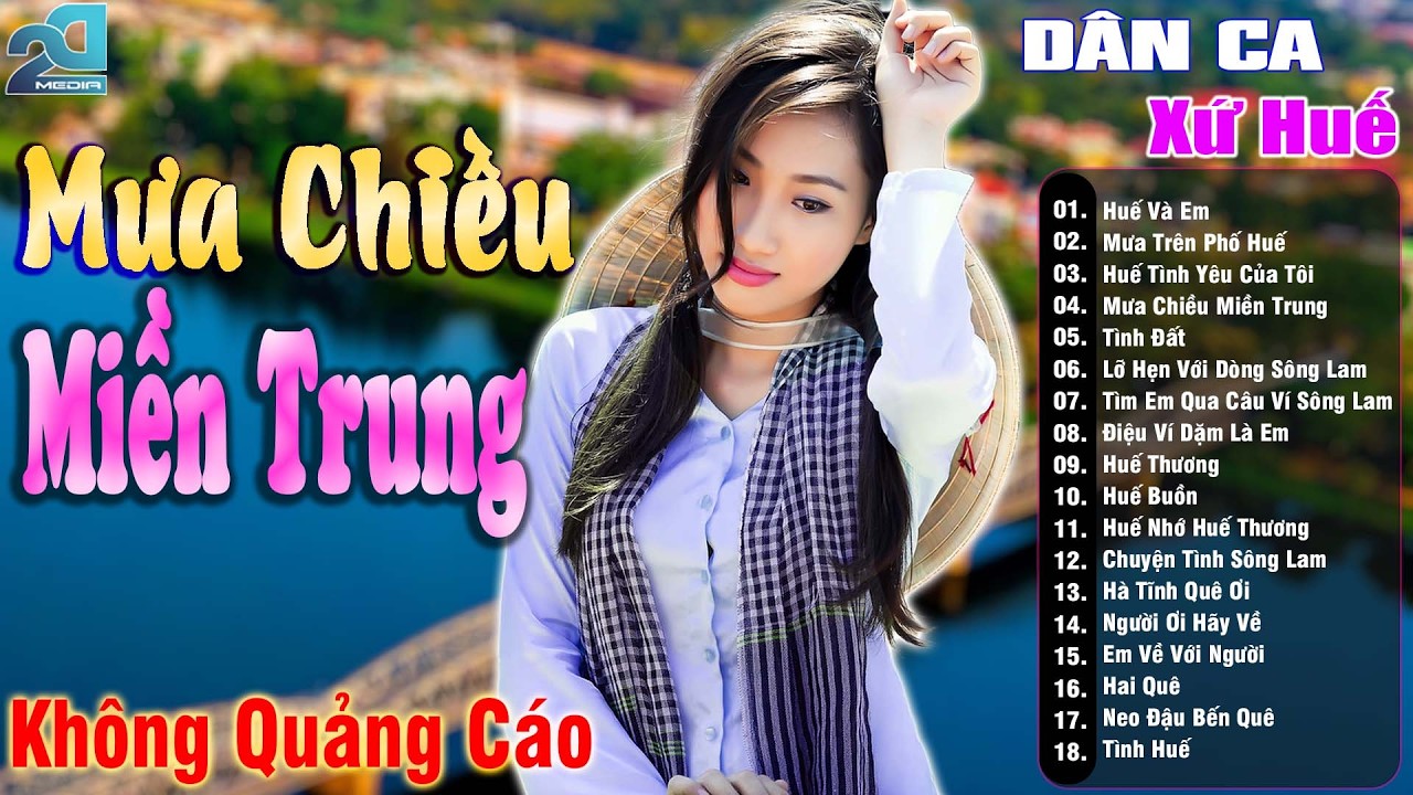 Mưa Chiều Miền Trung - Nhạc Trữ Tình Xứ Nghệ SAY ĐẮM MỚI LẠ CỰC HAY, Nhạc Dân Ca Xứ Huế Mộng Mơ