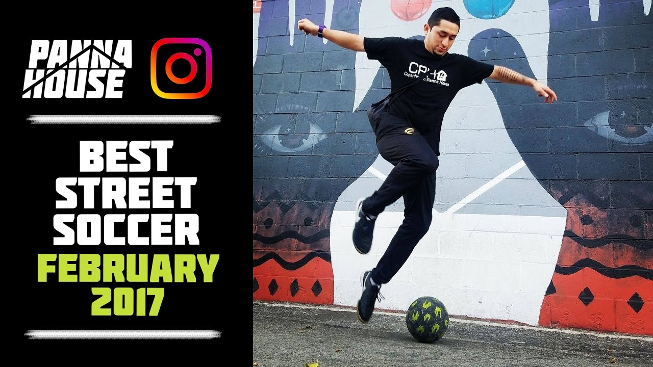 BEST STREET FOOTBALL SKILLS | FEB17 @pannahouse