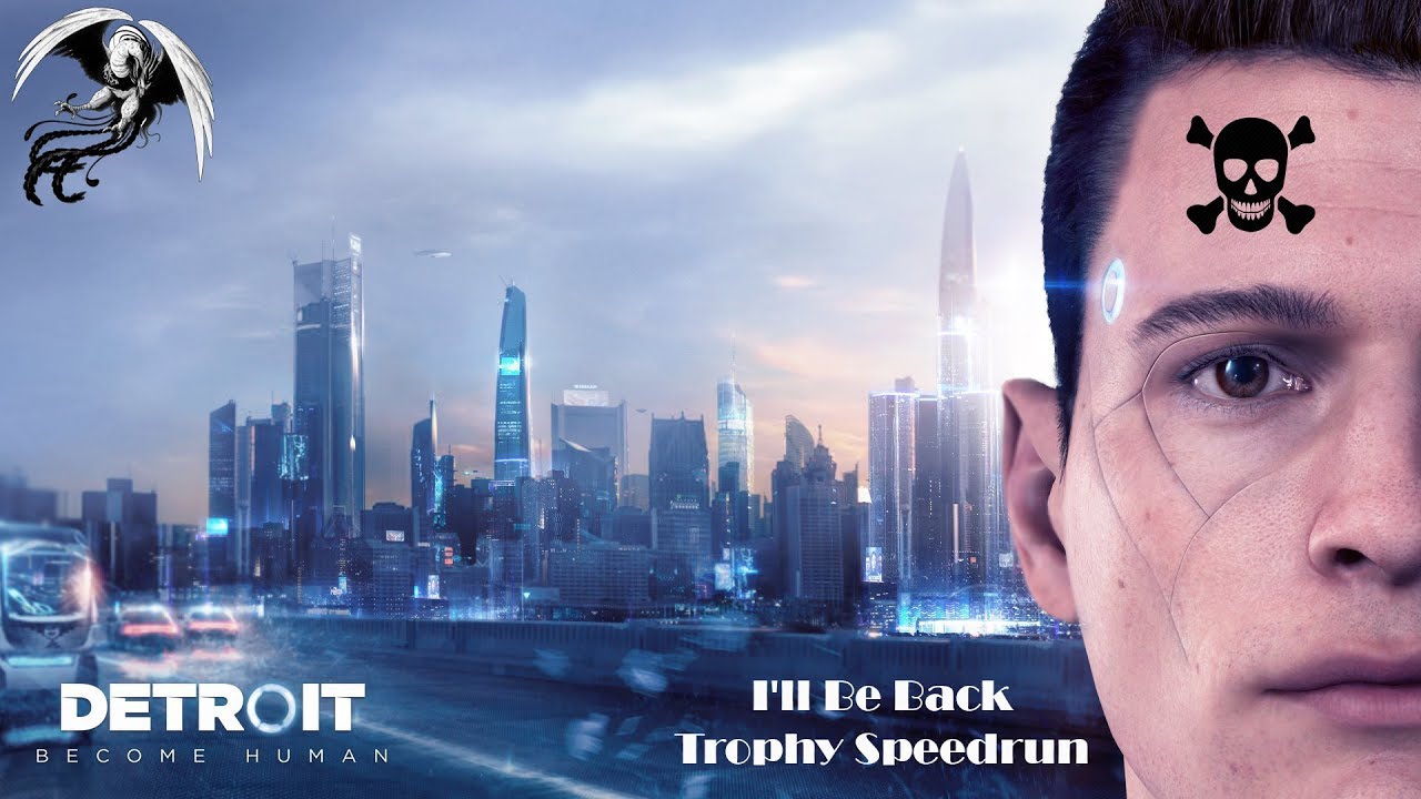 Detroit: Become Human - Speedrun (05:00:50) Connor's I'll Be Back Trophy
