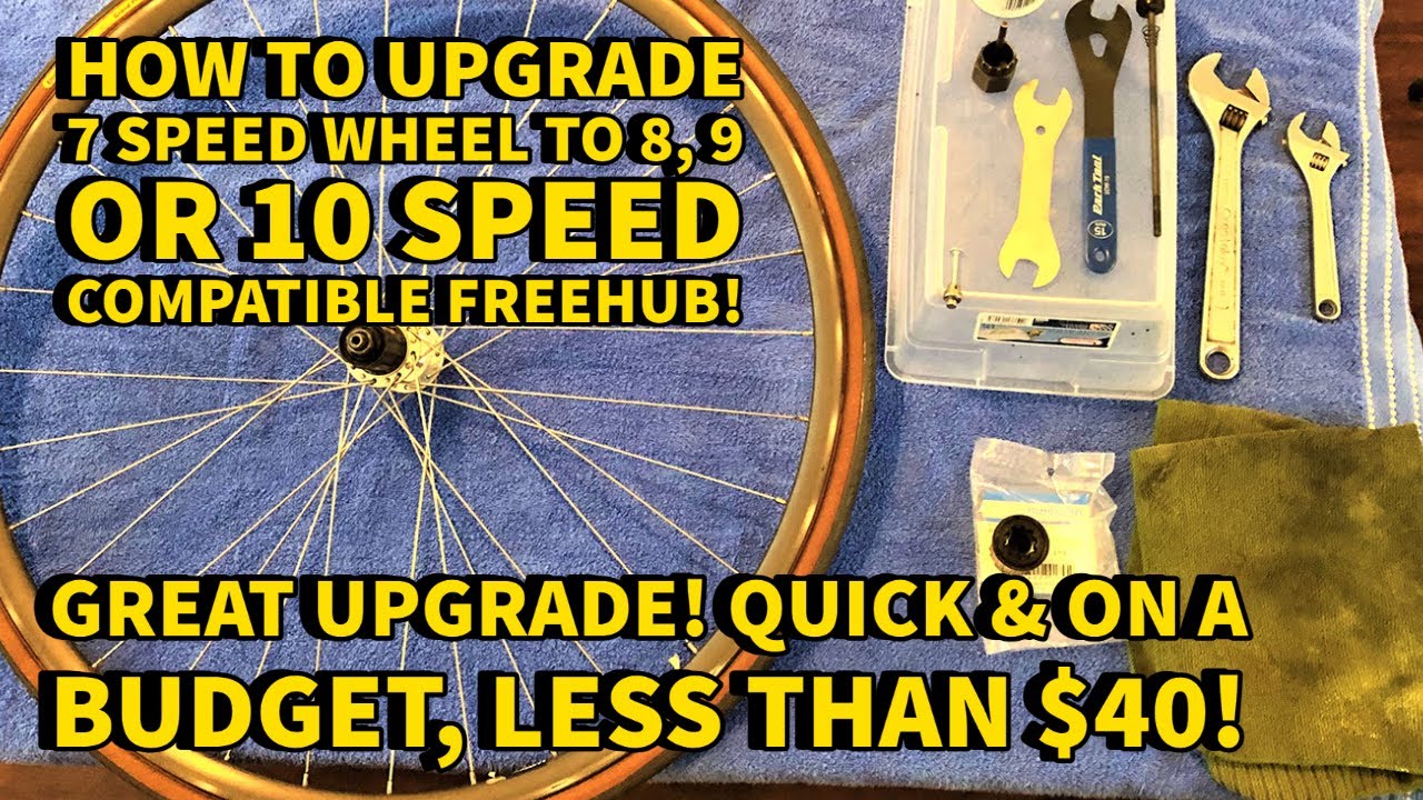 HOW TO UPGRADE YOUR 7 SPEED WHEEL TO BE 8, 9 OR 10 SPEED CASSETTE COMPATIBLE & CHEAP TOO!