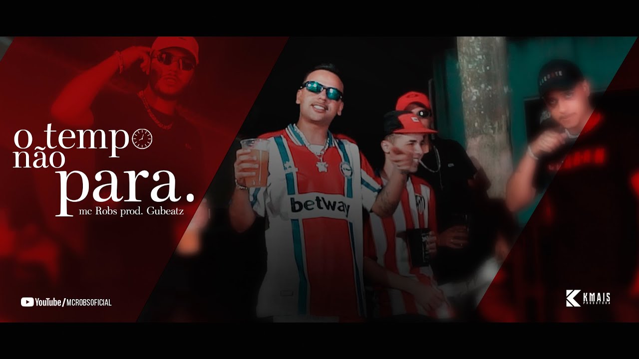 Mc Robs - O tempo N&atilde;o Para ⏳ Prod. GuBeatz