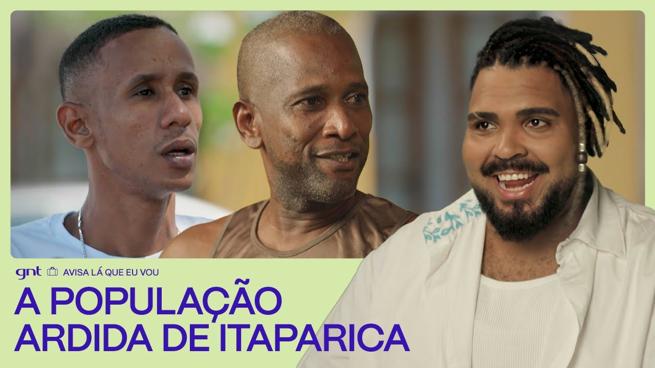 O povo VALENTE da Bahia! | Avisa Lá Que Eu Vou | GNT